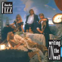 Bucks Fizz /  Writing on the Wall