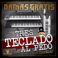 Tres Teclado al Pedo (A Capela) (Single)