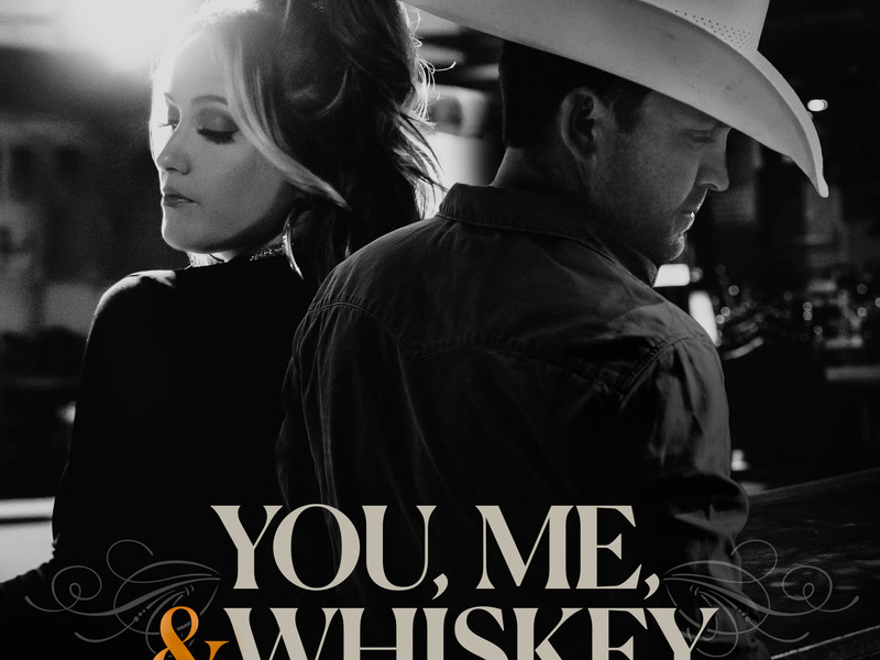 You, Me, And Whiskey (Single)