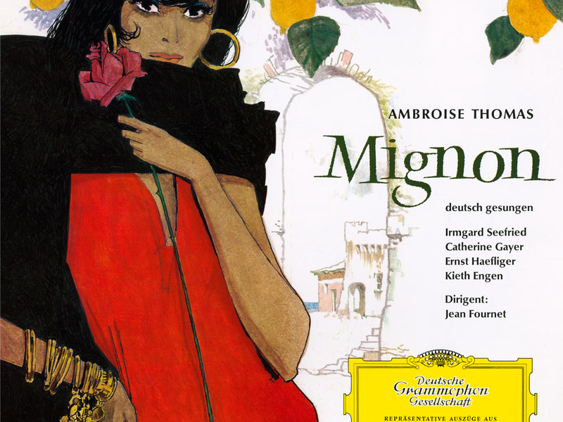 Thomas: Mignon - Highlights (Sung in German)