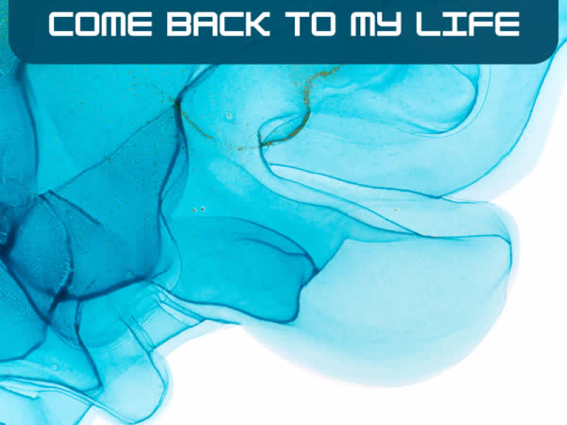 Come Back To My Life (EP)