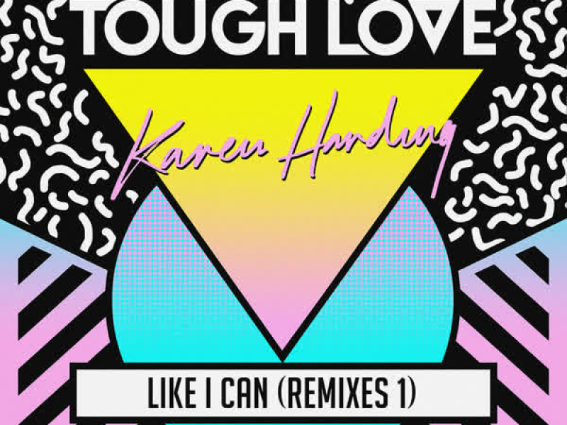 Like I Can (Remixes 1) (Single)