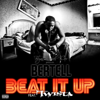 Beat It Up Remix (feat. Twista) (Single)