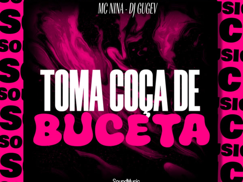 TOMA COÇA DE BUCETA (Single)