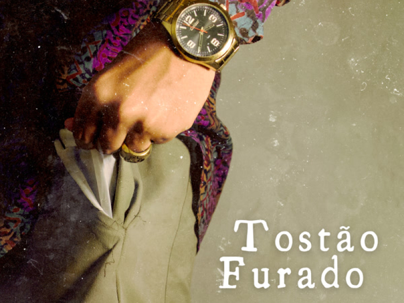 Tostão Furado (Single)