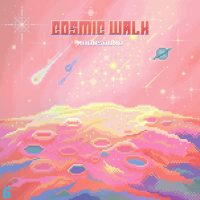 Cosmic Walk (Single)