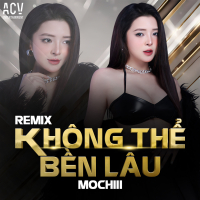 Không Thể Bền Lâu (Remix) (EP)