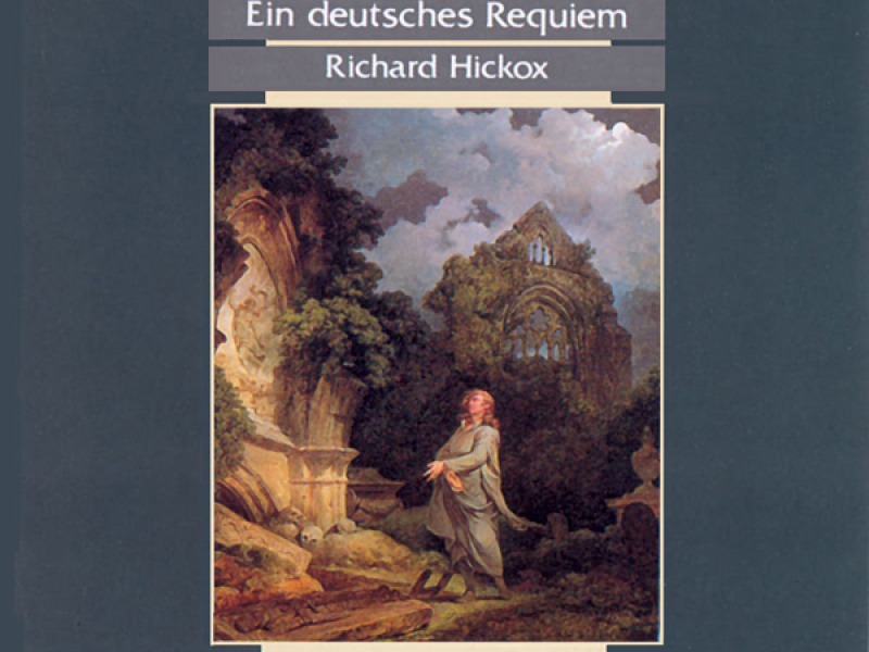 Brahms: Ein Deutsches Requiem