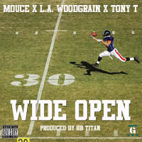 Wide Open (feat. Tony T & L.A. Woodgrain) (Single)
