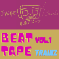 Beat Tape, Vol. 1 Trainz (Single)