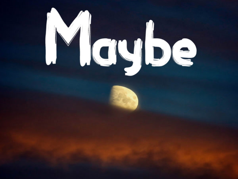 Maybe (Single)