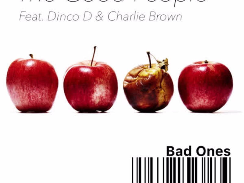 Bad Ones (feat. Dinco D & Charlie Brown) (Single)