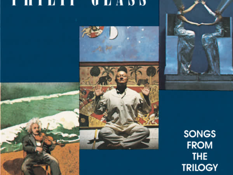 Glass: Songs from the Trilogy