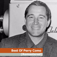 Best Of Perry Como (Remastered)