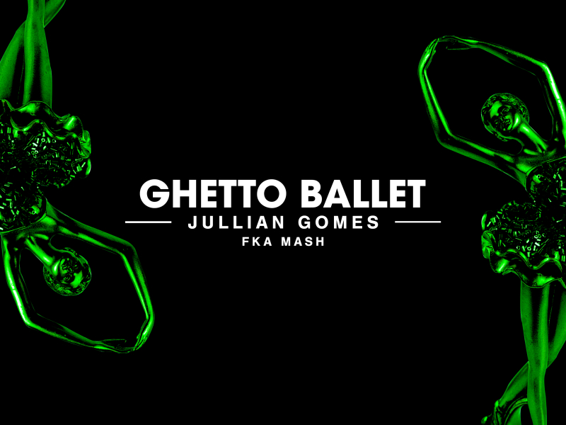 Ghetto Ballet (Single)