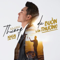 Thương Dù Buồn Vẫn Thương (Single)