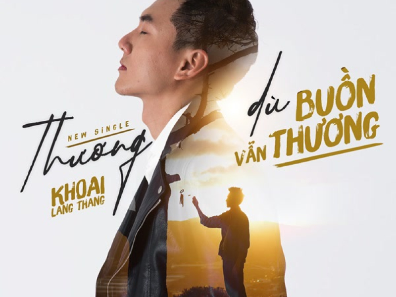 Thương Dù Buồn Vẫn Thương (Single)