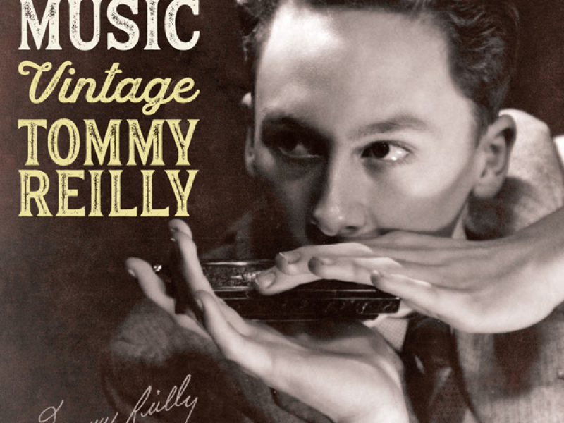 A Life in Music - Vintage Tommy Reilly