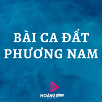 Bài Ca Đất Phương Nam