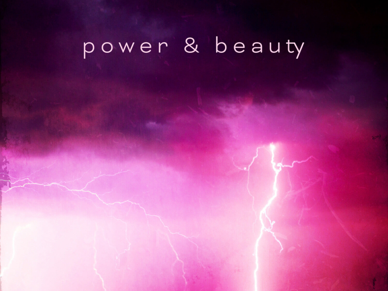 Power & Beauty