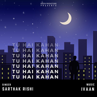 Tu Hai Kahan (Single)