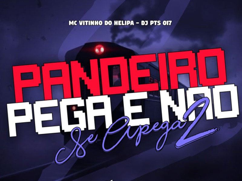Pandeiro Pega e Não se Apega 2 (Single)