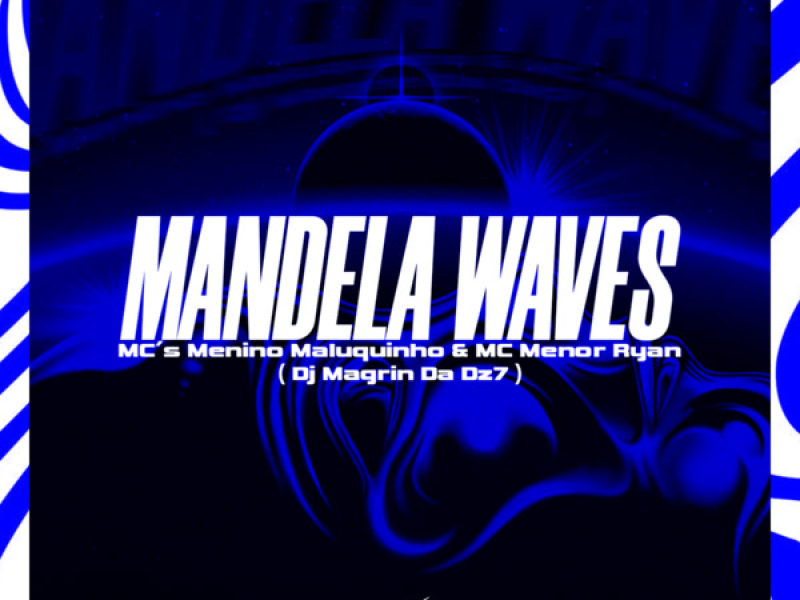 Mandela Waves (Single)