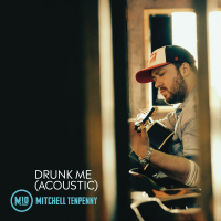 Drunk Me (Acoustic) (Single)