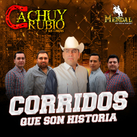 Corridos Que Son Historia Vol.1