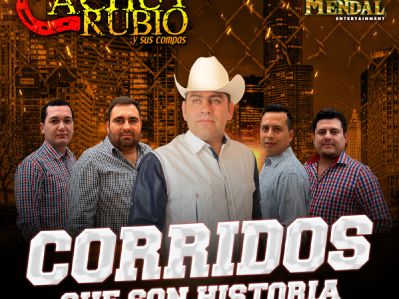Corridos Que Son Historia Vol.1