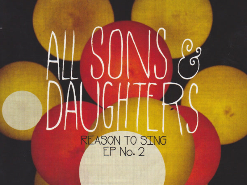 Reason to Sing EP No. 2