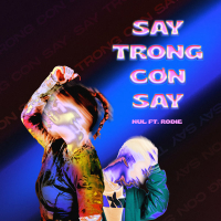 Say Trong Cơn Say (Single)