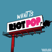 What Is Riot Pop? (Single)