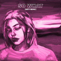 So What (ARTY Remix) (Single)