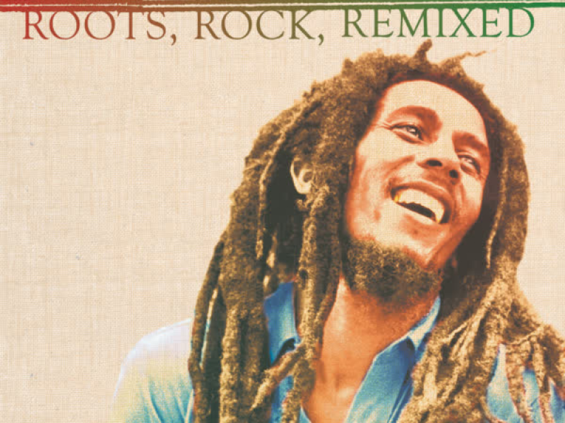 Roots, Rock, Remixed: The Complete Sessions