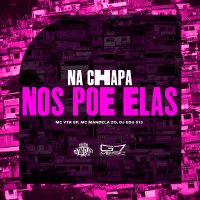 Na Chapa Nos Poe Ela (Single)