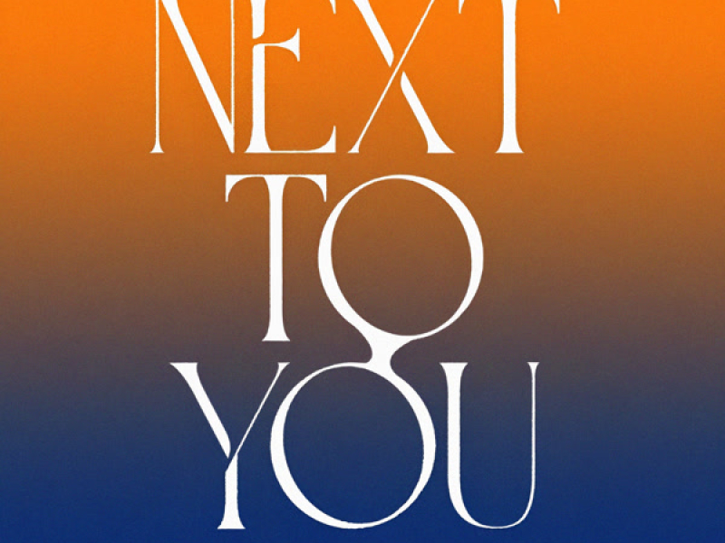 Next To You (Single)