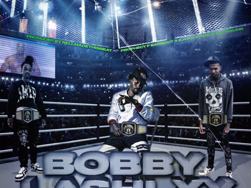 Bobby Lashlxy (Single)