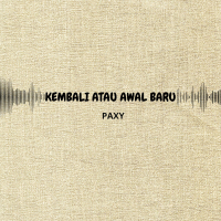 KEMBALI ATAU AWAL BARU (Single)