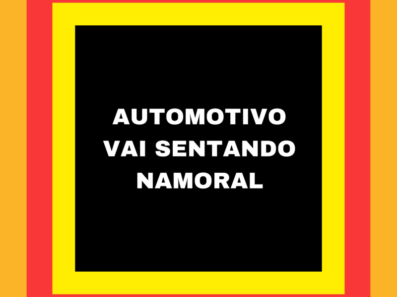 AUTOMOTIVO VAI SENTANDO NAMORAL (Single)