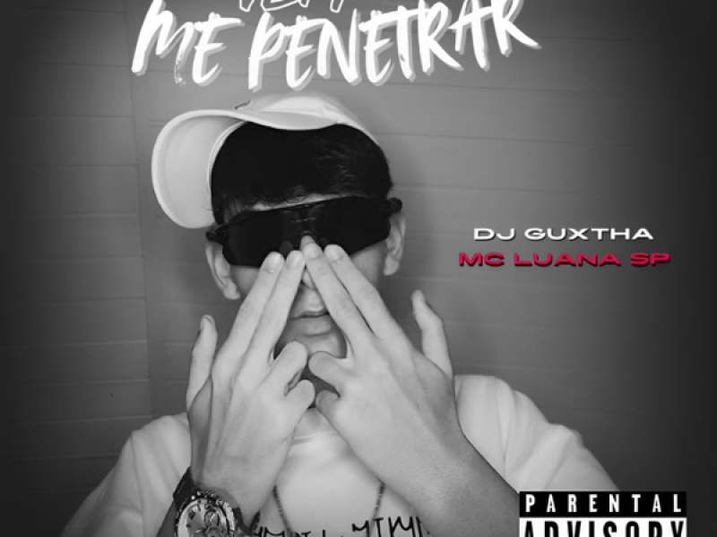 VEM ME PENETRAR (Single)