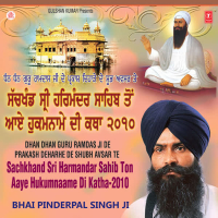 Sachkhand Shri Harmandar Ton Aaye Hukumnaame Di Katha'2010