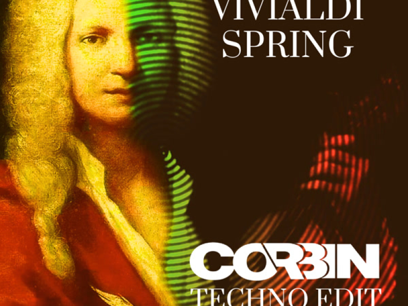 Vivaldi Spring (Techno Edit) (Single)