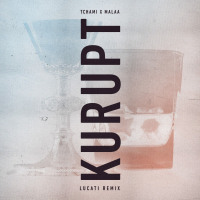 Kurupt (Lucati Remix) (Single)