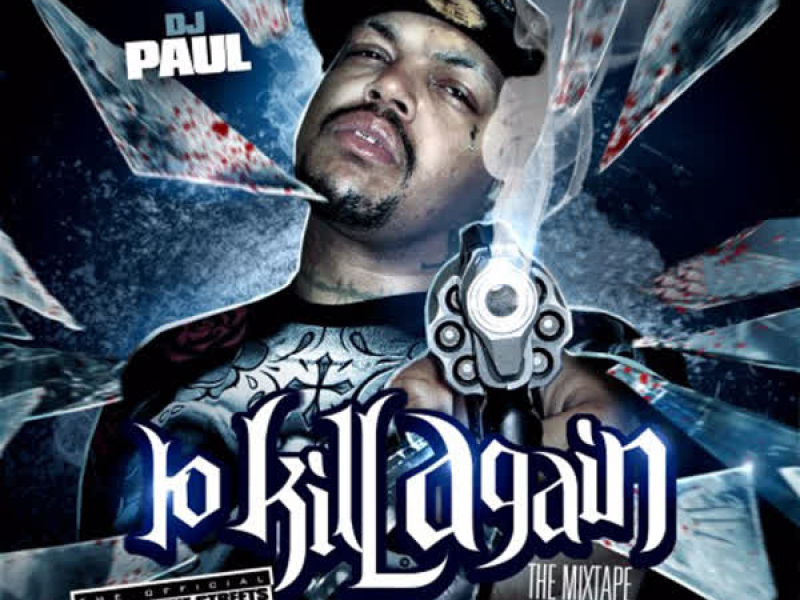 To Kill Again...The Mixtape