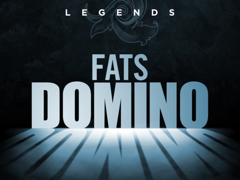 Legends - Fats Domino