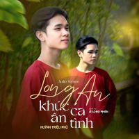 Long An Khúc Ca Ân Tình (Single)