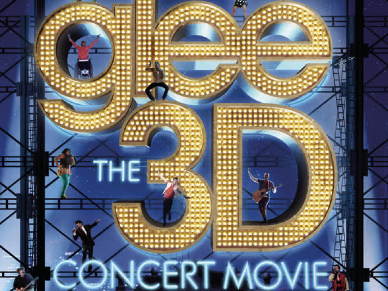 Glee The 3D Concert Movie (Motion Picture Soundtrack)