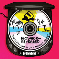 This Is How We Do It (Slowed + Reverb) (Single)