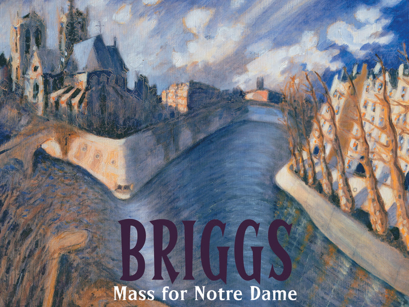 Briggs: Mass for Notre Dame